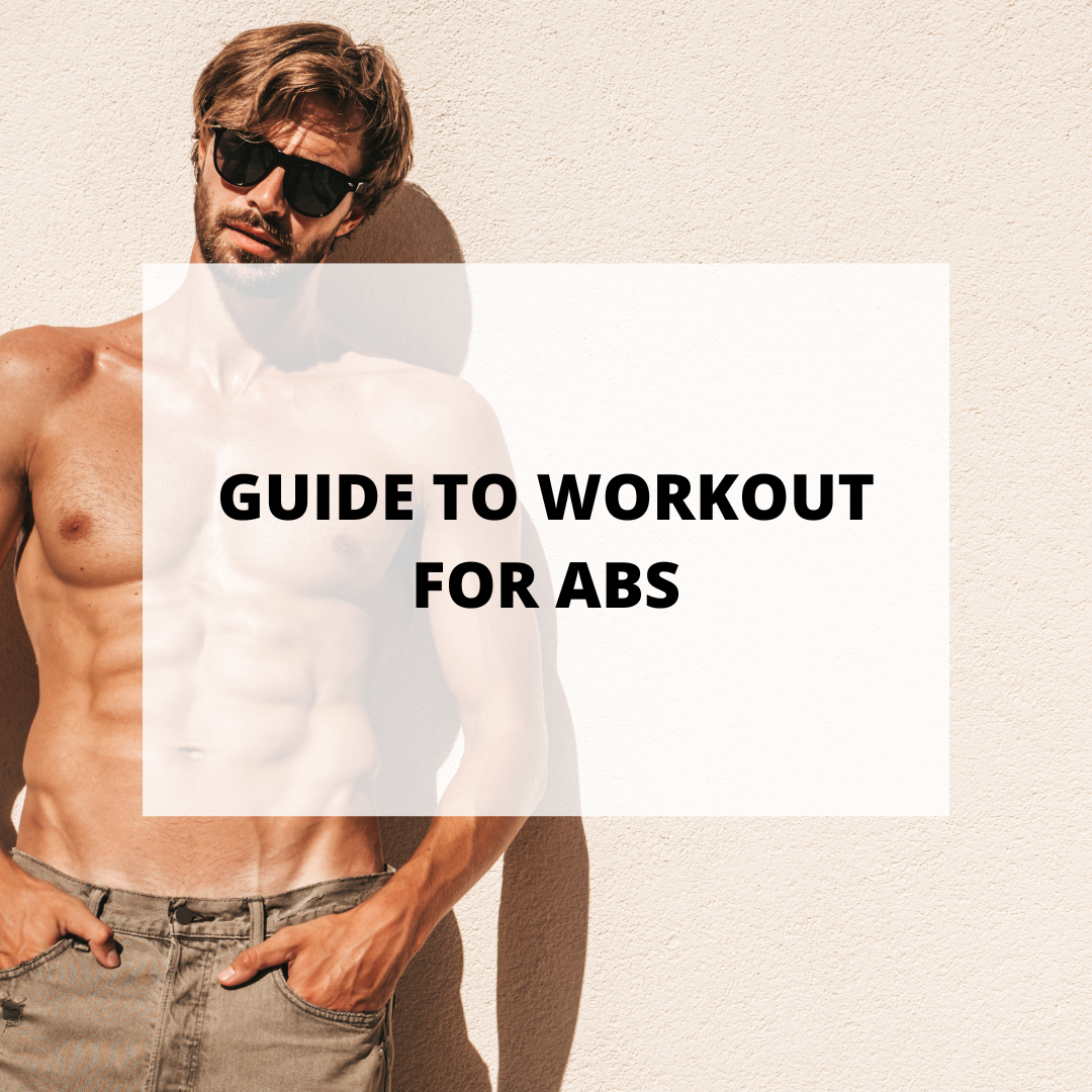Guide to Workout for Abs