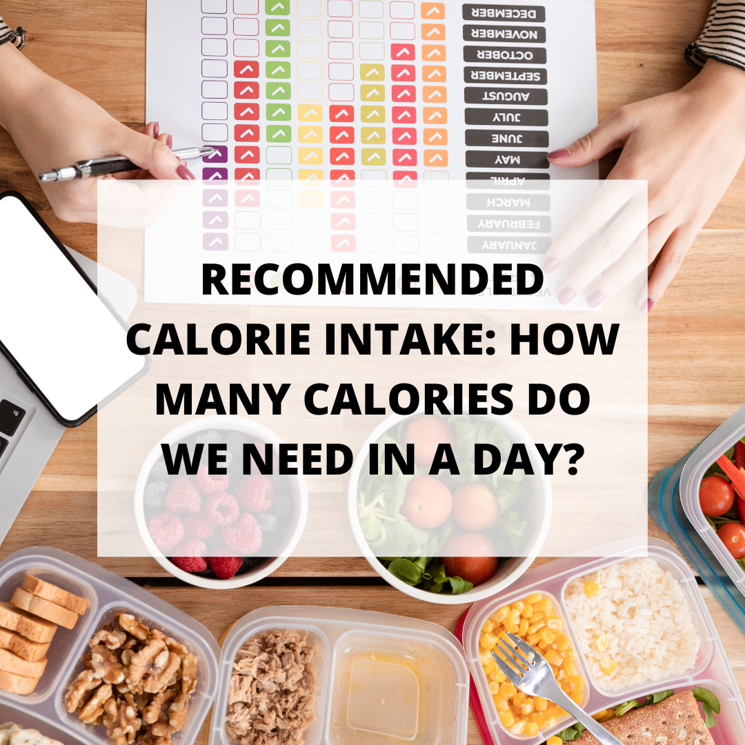 Recommended Calorie Intake: How Many Calories Do We Need in a Day?